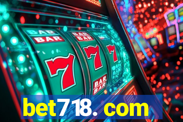 bet718. com